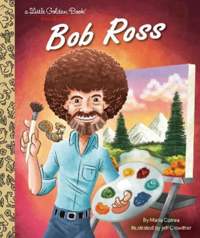 ---Bob Ross: A Little Golden Book Biography
