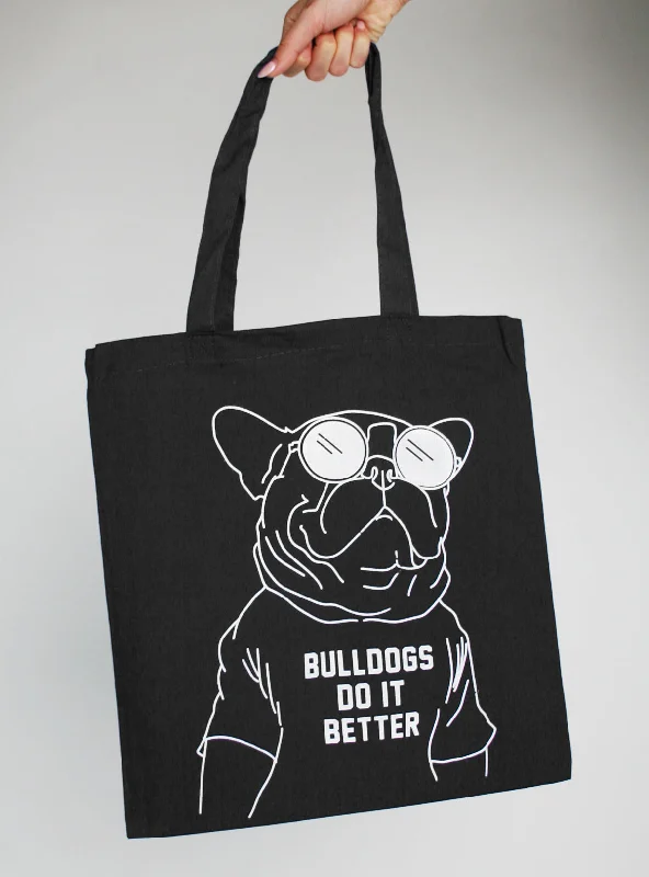 Focus on health and safety:Bulldogs Do It Better Tote Bag