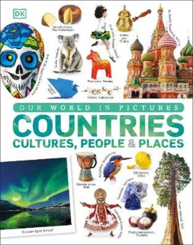 ---Our World in Pictures: Countries, Cultures, People & Places