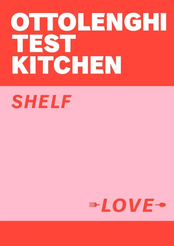 ---Ottolenghi Test Kitchen: Shelf Love